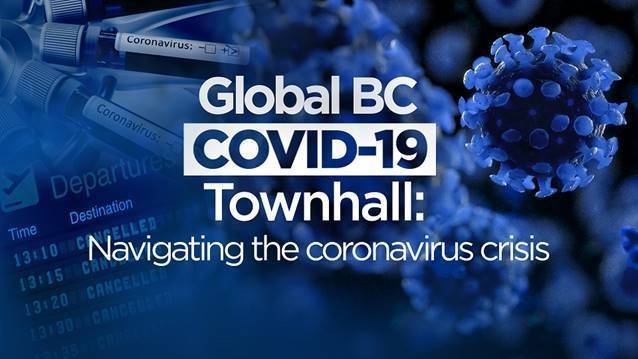 Bonnie Henry - Adrian Dix - Chris Gailus - Sophie Lui - Town Hall - Dr. Bonnie Henry and Adrian Dix take your coronavirus questions at Global BC Town Hall - globalnews.ca - county Hall - city This