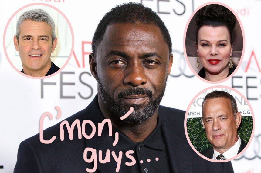 Idris Elba - Tom Hanks - Rita Wilson - Andy Cohen - Debi Mazar - Idris Elba BASHES Rumors He & Other Celebs Got PAID To Say They Contracted The Coronavirus! - perezhilton.com