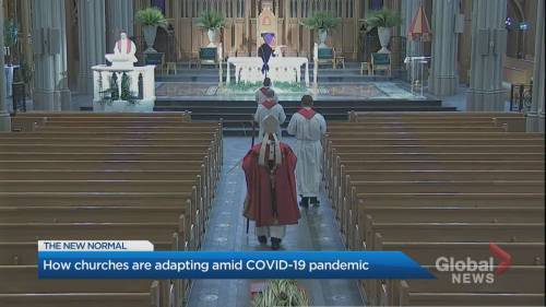 How churches are celebrating Easter amid the COVID-19 pandemic - globalnews.ca