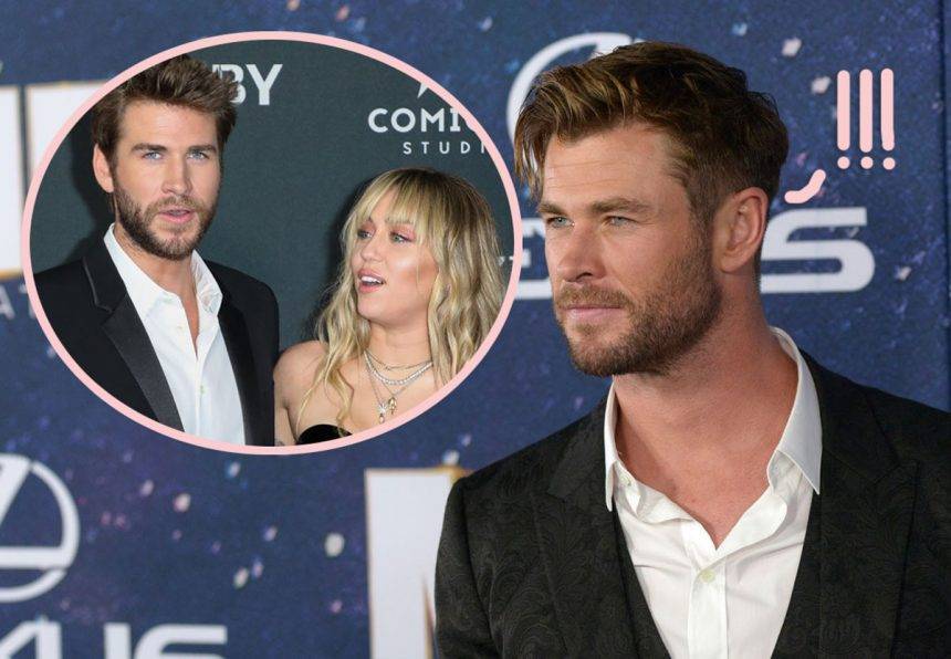 Chris Hemsworth - Liam Hemsworth - Chris Hemsworth Addresses Liam Hemsworth’s Divorce For The First Time & Takes A SHADY Dig At Miley Cyrus! - perezhilton.com