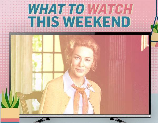 What to Watch This Weekend: Our Top Binge Picks for April 18-19 - eonline.com