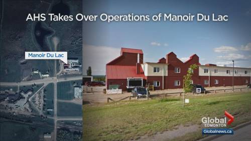 Sarah Komadina - Staff and families react to AHS takeover of Manoir du Lac - globalnews.ca