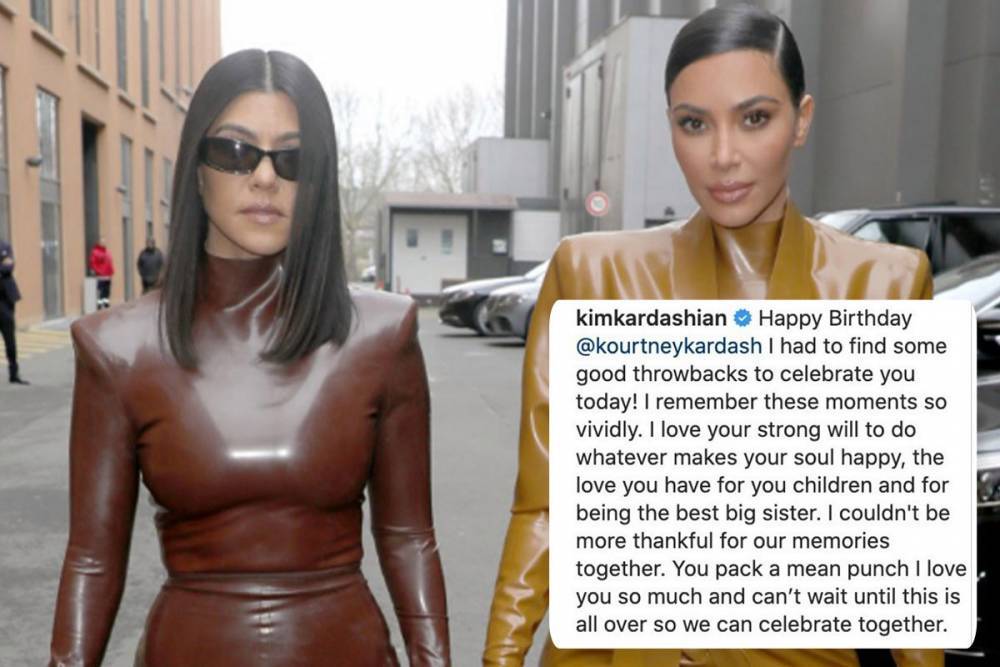 Kourtney Kardashian - Kim Kardashian - Kim Kardashian jokes sister Kourtney ‘packs a mean punch’ in birthday tribute after nasty fist fight - thesun.co.uk