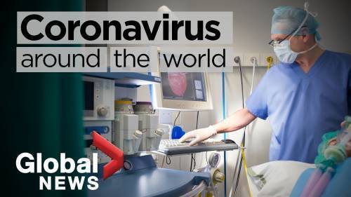 Coronavirus around the world: April 24, 2020 - globalnews.ca - Hong Kong - Vietnam