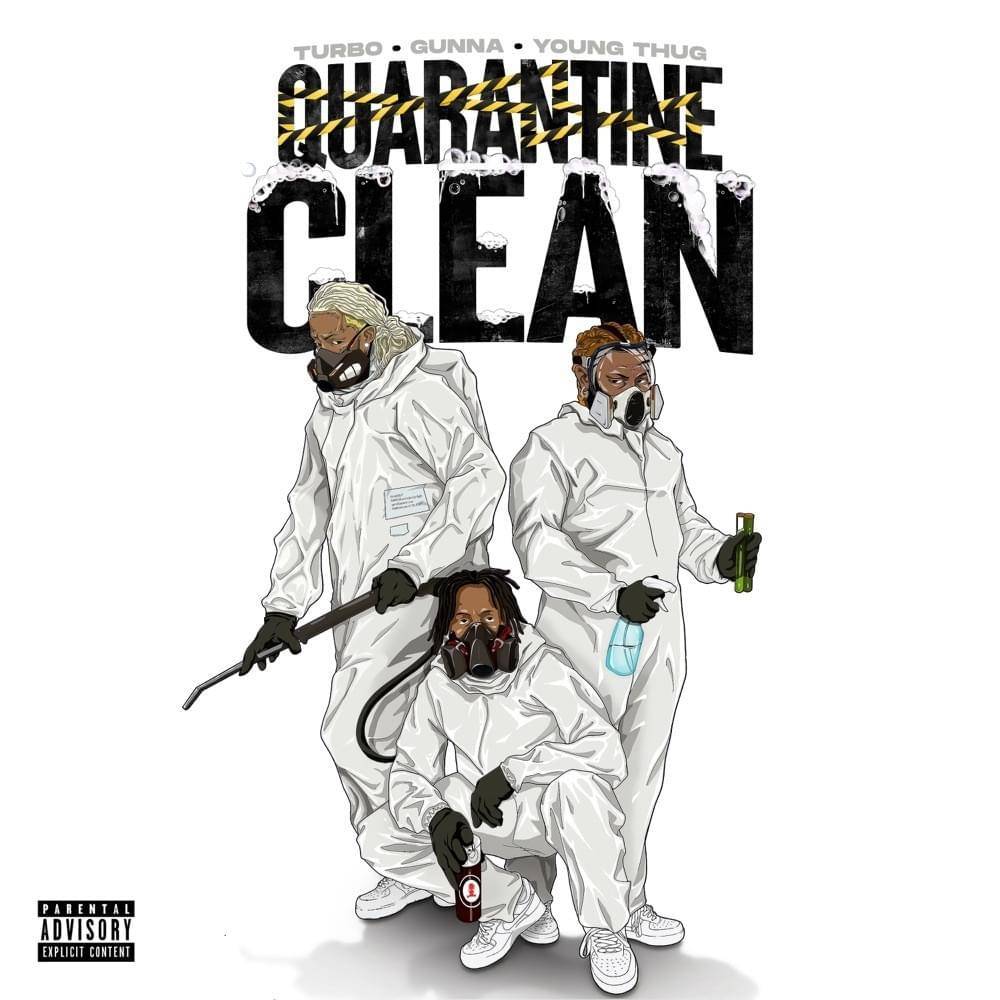 Young Thug, Gunna, & Turbo Ride Out The Pandemic With “Quarantine Clean” - genius.com