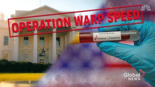 Donald Trump - Coronavirus outbreak: ‘Operation Warp Speed’ in U.S. seeks vaccine by January 2021 - globalnews.ca