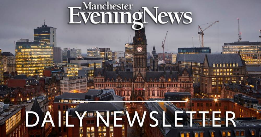 Sign up to a new personalised daily newsletter from the Manchester Evening News - manchestereveningnews.co.uk - city Manchester