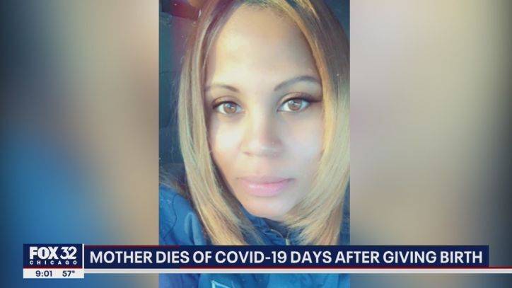Chicago woman tests positive for COVID-19 after childbirth, is released and dies days later - fox29.com - city Chicago