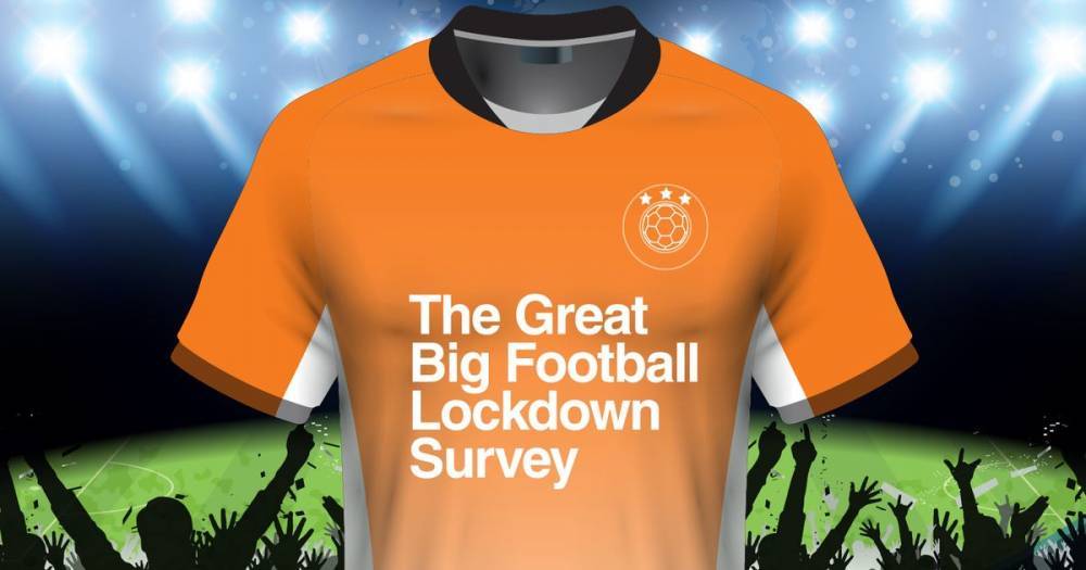 Great Big Football Lockdown Survey: Tell us if you think Premier League should return - dailystar.co.uk