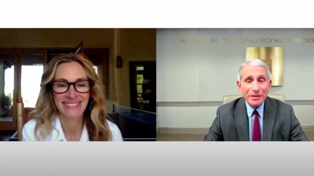 Anthony Fauci - Julia Roberts - Watch Julia Roberts Get Starstruck While Interviewing Dr. Anthony Fauci About Reopening the Country - etonline.com