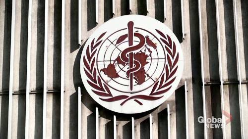Coronavirus outbreak: U.S. demands immediate start to WHO review - globalnews.ca - Usa