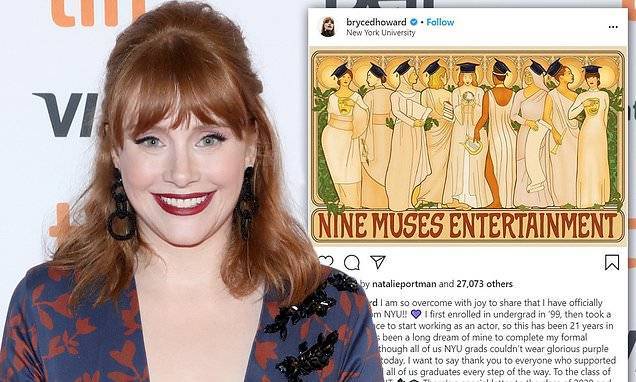 Bryce Dallas Howard reveals she graduated from NYU 21 years after she first enrolled - dailymail.co.uk - New York - city New York - county Dallas - county Howard
