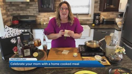 Chef Andrea Buckett’s Mother’s Day meal ideas - globalnews.ca