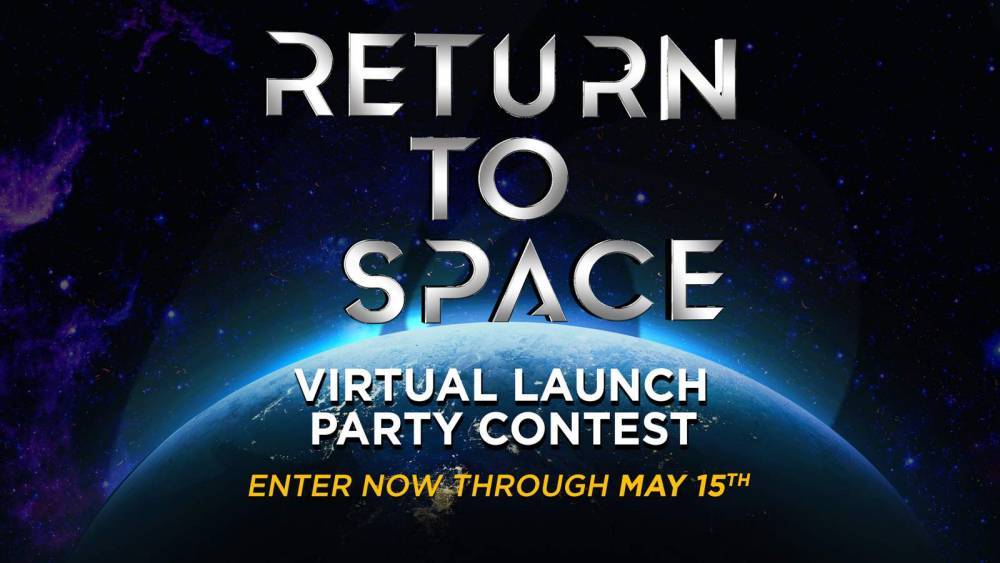 Return to Space Virtual Launch Party Contest Official Rules - clickorlando.com