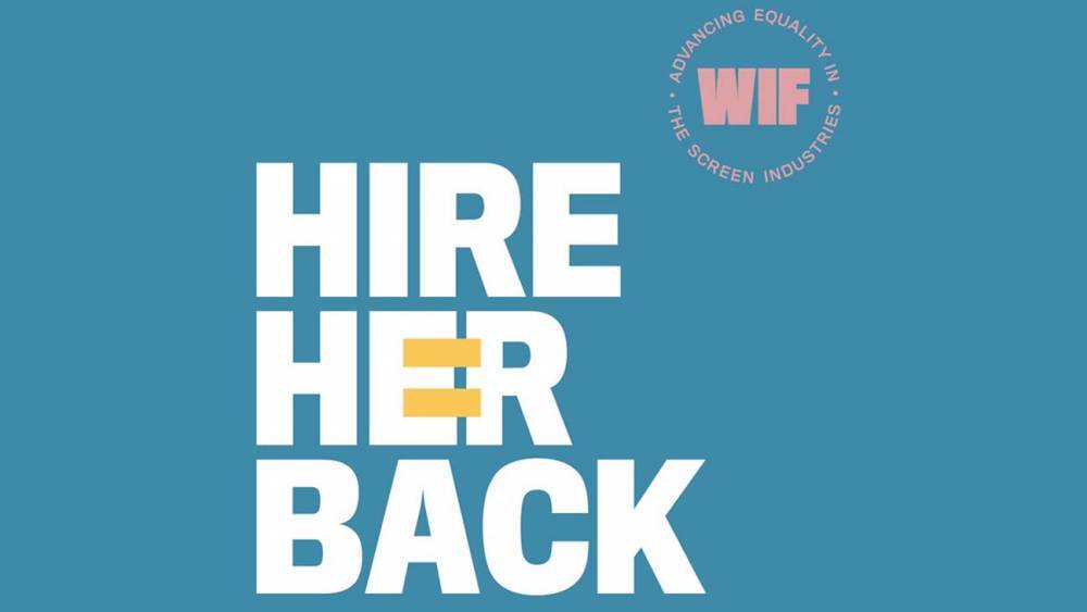 Women in Film Launches "Hire Her Back" Campaign, Grant Fund to Support Inclusive Hiring Practices - hollywoodreporter.com - New York - Los Angeles - city Atlanta