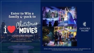 Here’s your chance to win tickets to Gaylord Palms I Love Christmas Movies™ Official Rules - clickorlando.com
