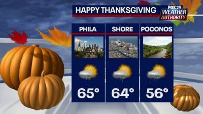 Weather Authority: Morning showers, mild temperatures expected Thanksgiving Day - fox29.com