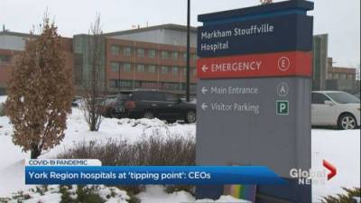 Kamil Karamali - Coronavirus: York Region hospitals reaching ‘tipping point,’ CEOs warn - globalnews.ca - county York