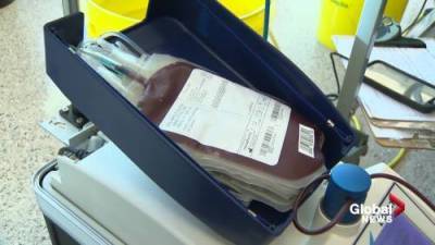 Canadian Blood Services seeking convalescent plasma from those who’ve had COVID-19 - globalnews.ca