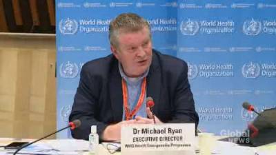 Mike Ryan - Coronavirus: WHO stresses dexamethasone ‘purely’ for use under clinical supervision - globalnews.ca