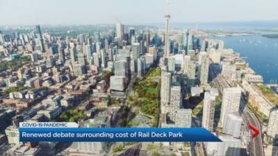 Matthew Bingley - Renewed debate surrounding cost of Toronto’s Rail Deck Park - globalnews.ca