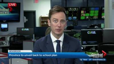Tom Vernon - Adriana Lagrange - Alberta to unveil back-to-school plan for fall 2020 - globalnews.ca