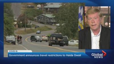 Keith Baldrey - B.C. government imposes new travel ban to Haida Gwaii - globalnews.ca