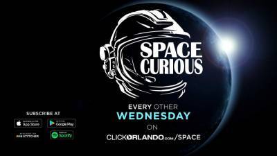 Introducing Space Curious, a new podcast by WKMG News 6 - clickorlando.com