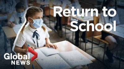 Coronavirus: How to prepare kids for back to school this fall - globalnews.ca