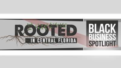 Will I (I) - Rooted in Central Florida: Black Business Spotlight - clickorlando.com - state Florida - city Downtown - city Sanford
