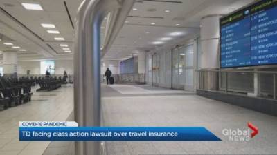 TD facing class action lawsuit over travel insurance - globalnews.ca