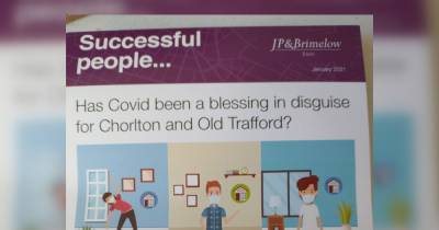 Manchester estate agent criticised for 'tone deaf' leaflets which ask: 'Has Covid been a blessing in disguise?' - manchestereveningnews.co.uk - city Manchester