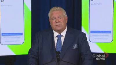 Doug Ford - Ford announces new QR codes for Ontario’s COVID-19 vaccine passport - globalnews.ca