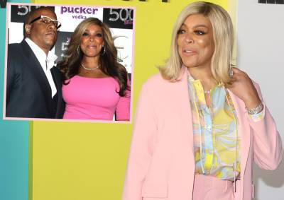 Wendy Williams - Page - Wendy Williams' Ex Is Said To Be ENGAGED To Former Mistress As TV Host's Health Concerns Continue - perezhilton.com