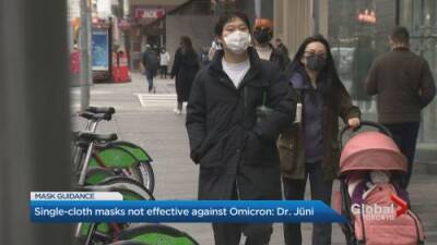 Kayla Maclean - Single-cloth masks not effective against Omicron, head of Ontario science table says - globalnews.ca