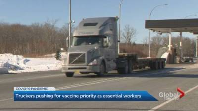 Canadian truckers pushing for vaccine priority as essential workers - globalnews.ca