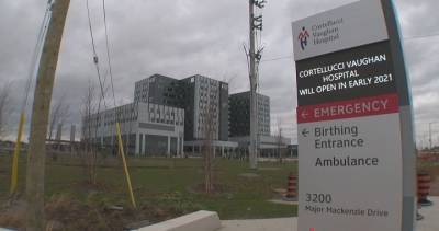 New hospital opens in Vaughan to help health system with COVID-19 care - globalnews.ca - Ontario