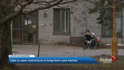 COVID-19: Calls for restrictions to ease in long-term care - globalnews.ca
