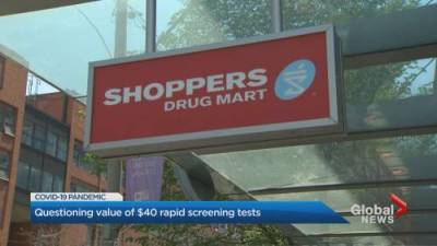 Questioning value of Shoppers Drug Mart’s $40 COVID-19 tests - globalnews.ca