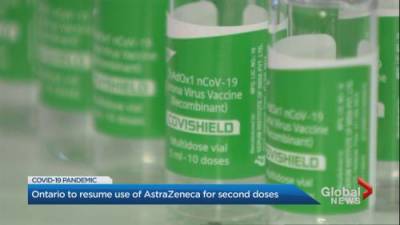 Ontario allows second doses of Oxford-AstraZeneca COVID-19 vaccine - globalnews.ca