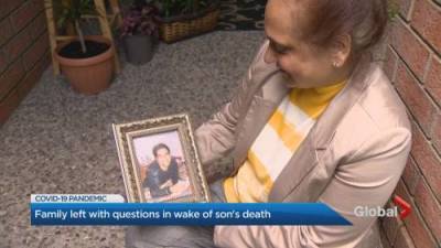 Brampton family asks questions in wake of son’s COVID-19 death - globalnews.ca