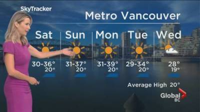 B.C. evening weather forecast: June 25 - globalnews.ca - Britain - city Columbia, Britain - city Vancouver