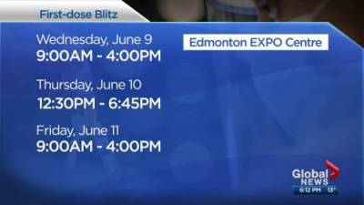 Julia Wong - Drop-in 1st doses of vaccine available at Edmonton Expo Centre - globalnews.ca
