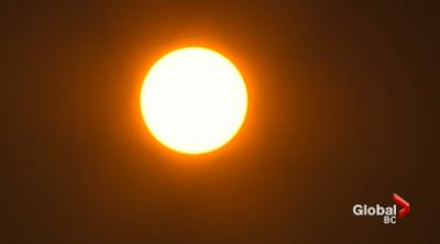 Smoky skies and high heat make for dangerous conditions - globalnews.ca - Jordan