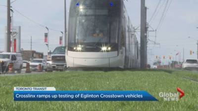 Crosslinx ramps up testing of Eglinton Crosstown vehicles - globalnews.ca - city Crosstown