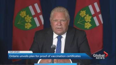 COVID-19: Ontario unveils plan for proof of vaccination certificates - globalnews.ca