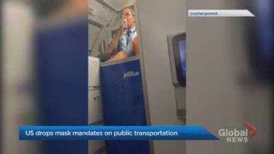Reggie Cecchini - COVID-19: U.S. drops mask mandates on domestic flights, public transportation - globalnews.ca - state Florida