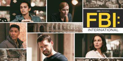 'FBI: International' Season 3 - 5 Cast Members to Return, 1 New Star Is Joining & 1 Is Leaving! - justjared.com - Usa