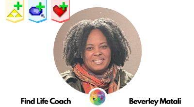 Find Life Coach | Meet Beverley Matali: How to Heal and Find The Answers You are Seeking Within? - lifecoachcode.com