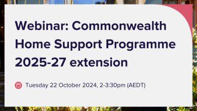 Register for the Commonwealth Home Support Programme (CHSP) 2025–27 extension webinar - health.gov.au